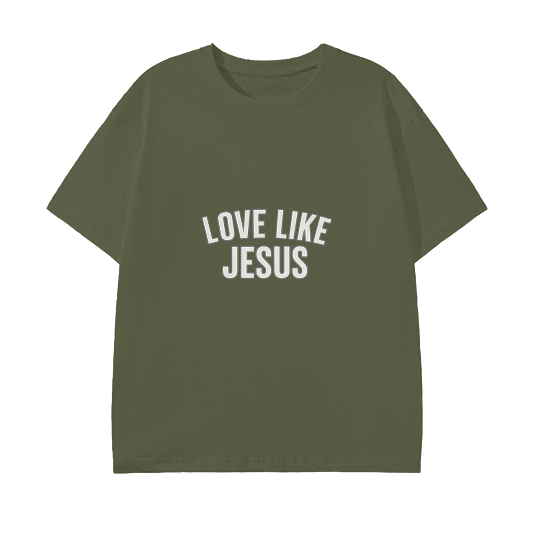 LOVE LIKE JESUS Pure Cotton Unisex T-Shirt