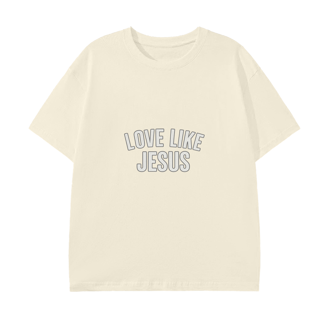 LOVE LIKE JESUS Pure Cotton Unisex T-Shirt
