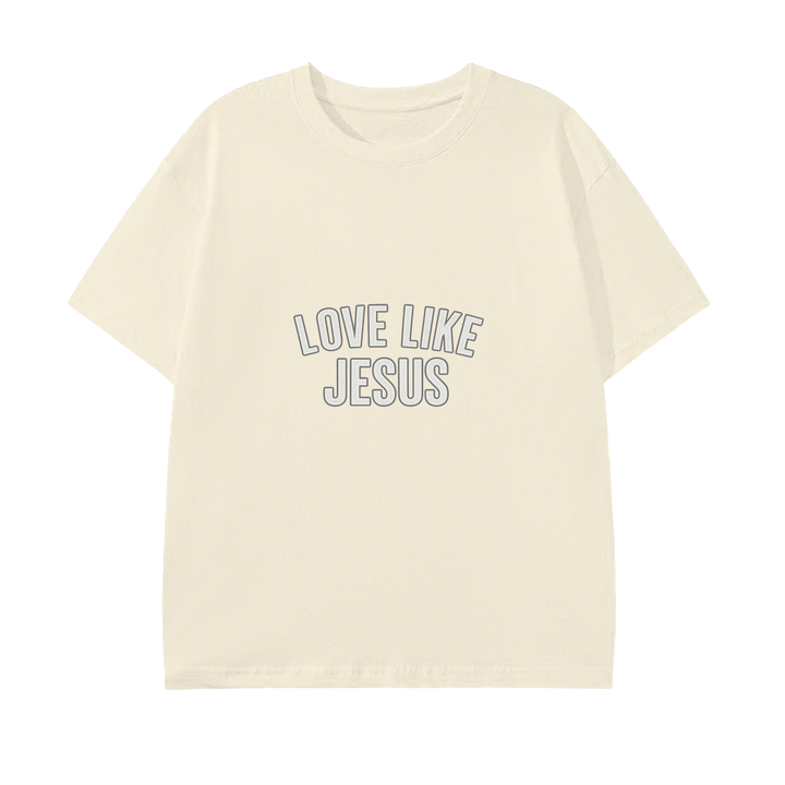 LOVE LIKE JESUS Pure Cotton Unisex T-Shirt