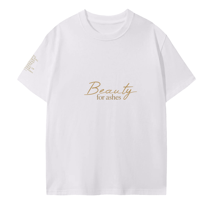 BEAUTY FOR ASHES  Seamless T-Shirt - 200 GSM